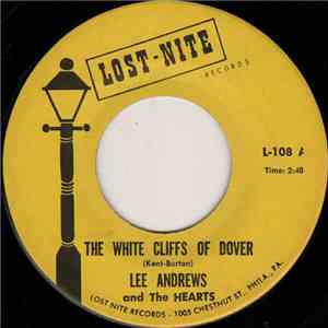 Lee Andrews And The Hearts - The White Cliffs Of Dover / Much Too Much