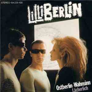 Lilli Berlin - Ostberlin - Wahnsinn