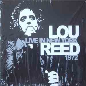 Lou Reed - Live In New York 1972