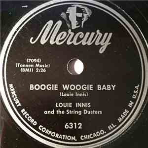 Louie Innis And The String Dusters - Boogie Woogie Baby / Goodnight Cincinnati, Goodmorning Tennessee