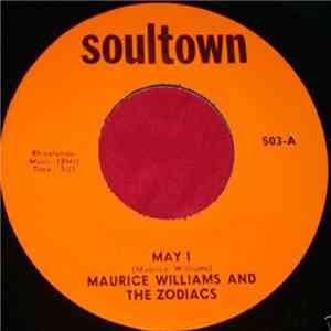 Maurice Williams & The Zodiacs - May I / This Feeling
