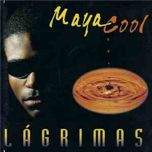 Maya Cool - Lágrimas