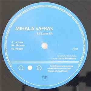 Mihalis Safras - La Luna EP