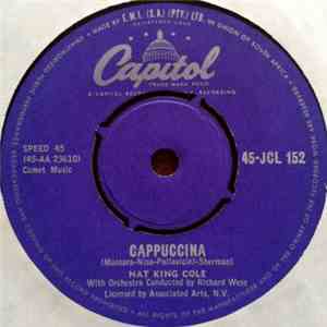 Nat King Cole - Cappuccina / Let True Love Begin