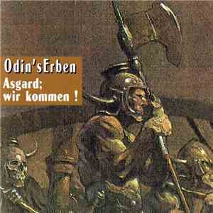 Odin's Erben - Asgard, Wir Kommen!