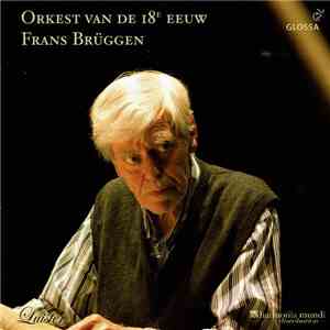 Orkest van de 18e Eeuw, Frans Brüggen - Orkest van de 18e Eeuw