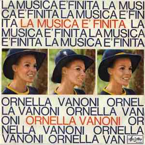 Ornella Vanoni - La Musica È Finita