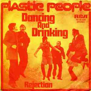 Plastic People  - Dancing And Drinking