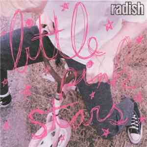 Radish - Little Pink Stars