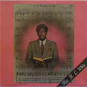 Rev. R.L. White - Breathe On Me