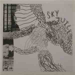 Sky Juice  - Hard To Kill