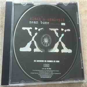 Slash's Snakepit - Mean Bone