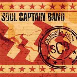 Soul Captain Band - Jokaiselle Tulta