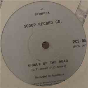 Spinifex  - Middle Of The Road