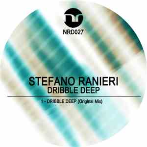 Stefano Ranieri - Dribble Deep