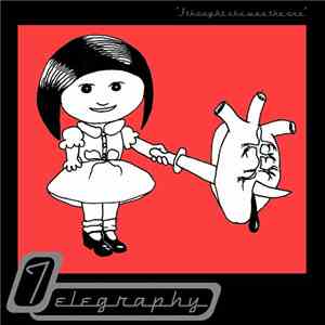 Telegraphy - I Thought She Was The One