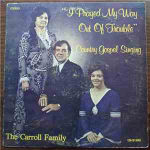 The Carroll Family - Country Gospel Singing