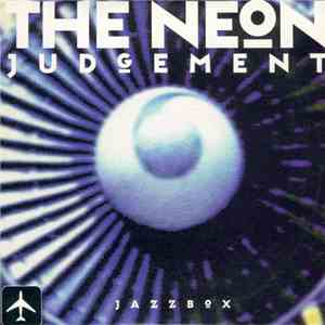 The Neon Judgement - Jazzbox