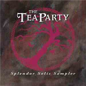 The Tea Party - Splendor Solis Sampler