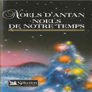 Various - Noels D'antan Noels De Notre Temps 2