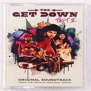Various - The Get Down Part II (Original Soundtrack from the Netflix Original Series)