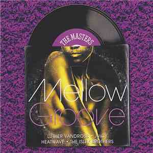 Various - The Masters Series - Mellow Groove