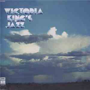 Victoria King's Jazz  - Victoria King's Jazz
