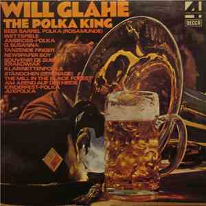 Will Glahé - The Polka King