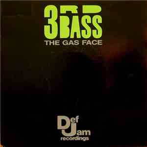 3rd Bass - The Gas Face