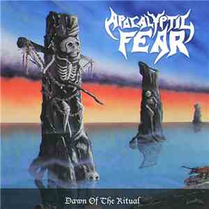 Apocalyptic Fear - Dawn Of The Ritual