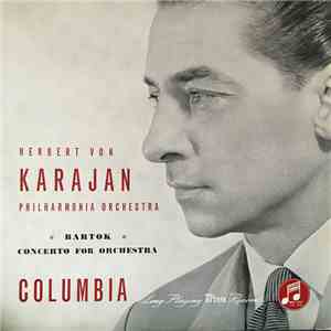 Béla Bartók, Herbert von Karajan, Philharmonia Orchestra - Concerto For Orchestra