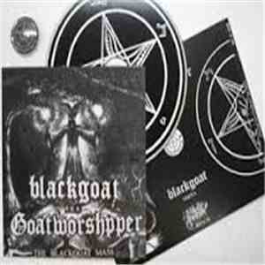 Blackgoat aka Goatworshpper - The Blackgoat Mass