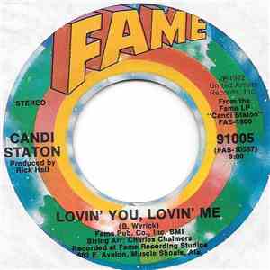 Candi Staton - Lovin' You, Lovin' Me / You Don't Love Me No More
