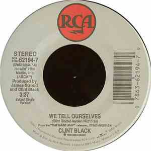 Clint Black - We Tell Ourselves