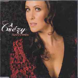 Csézy - Szivverés