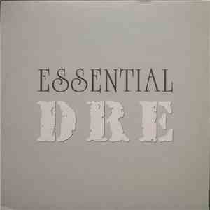 Dr. Dre - Essential D R E