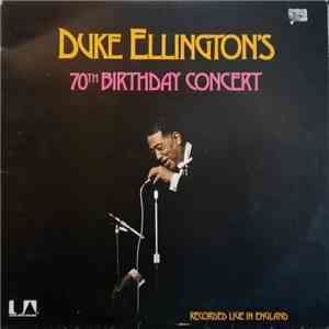 Duke Ellington - Duke Ellington's 70th Birthday Concert