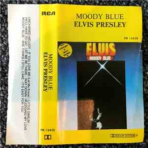Elvis Presley - Moody Blue