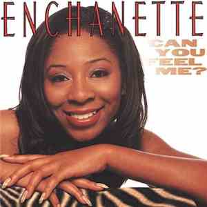 Enchanette - Can You Feel Me?
