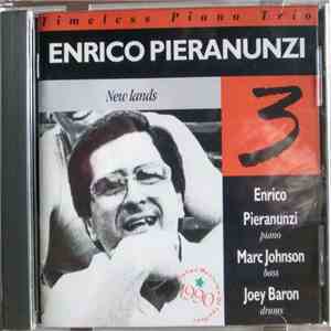 Enrico Pieranunzi Trio = エンリコ・ピエラヌンツィ・トリオ - New Lands = ア・チャイルド・イズ・ボーン