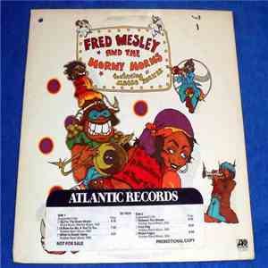 Fred Wesley And The Horny Horns Featuring Maceo Parker - A Blow For Me, A Toot To You