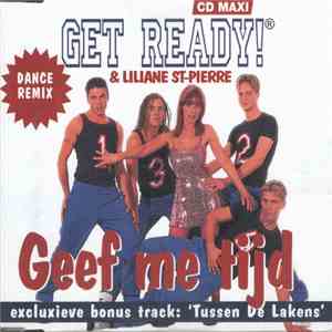 Get Ready! - Geef Me Tijd (Dance Remix)
