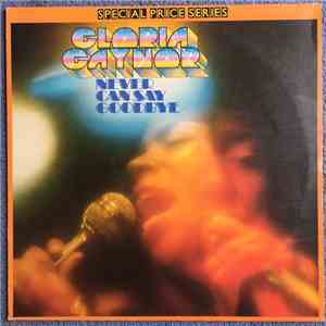Gloria Gaynor - Never Can Say Goodbye