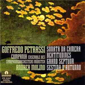 Goffredo Petrassi - Sonata Da Camera, Beatitudines, Grand Septuor, Sestina D'autunno