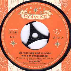 Hans Brandel  - Sie War Jung Und So Schön Wie Der Sonnenschein (A House A Car And A Wedding Ring)