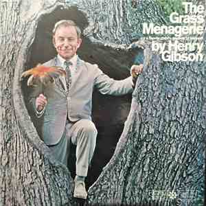 Henry Gibson  - The Grass Menagerie (Or A Flower Child's Garden Of Verses)