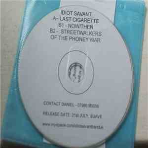 Idiot Savant  - Last Cigarette