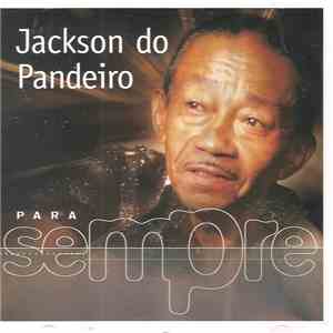 Jackson Do Pandeiro - Para Sempre