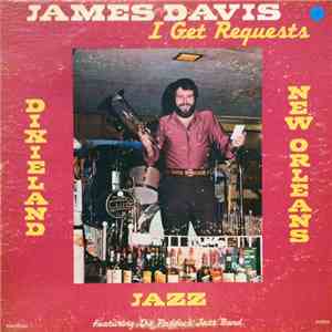 James Davis  Featuring The Paddock Jazz Band - I Get Requests