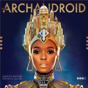 Janelle Monáe - The Archandroid